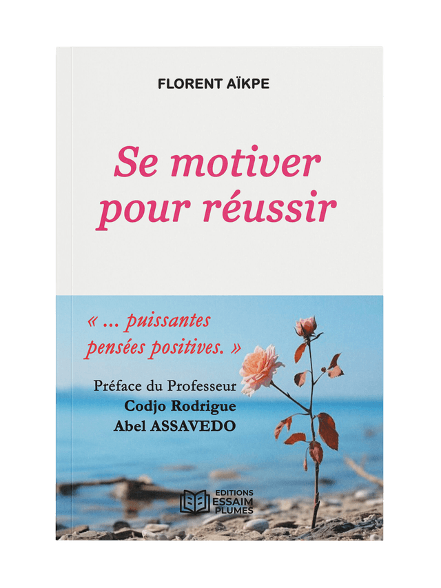 Se motiver pour réussir